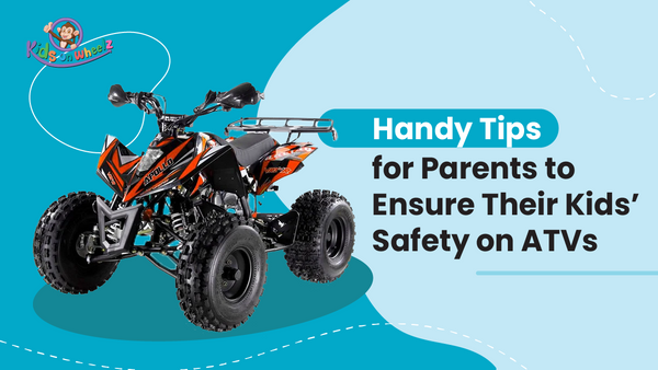 Handy Tips for Parents to Ensure Their Kids’ Safety on ATVs