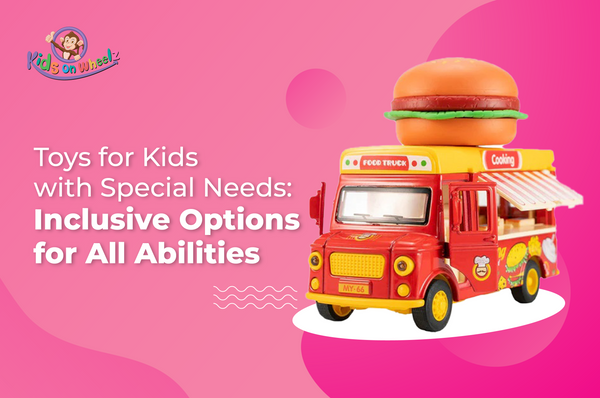 Toys for Kids with Special Needs: Inclusive Options for All Abilities