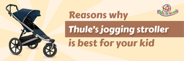 Reasons why Thule’s jogging stroller is best for your kid