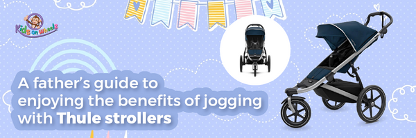 A father’s guide to enjoying the benefits of jogging with Thule strollers