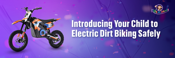 Introducing Your Child to Electric Dirt Biking Safely